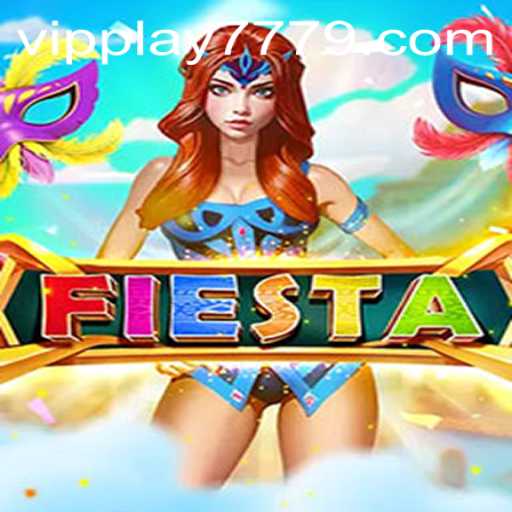 Fiesta: Exploring the Digital Adventure of vipplay777