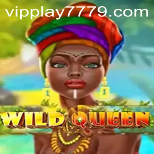 The Enchanting World of WildQueen: A Captivating Adventure with VIPPLAY777